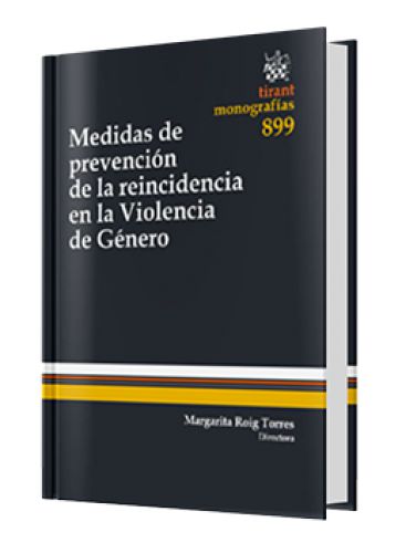 MEDIDAS DE PREVENCIÓN DE LA REINCIDENCIA EN LA VIOLENCIA DE GÉNERO